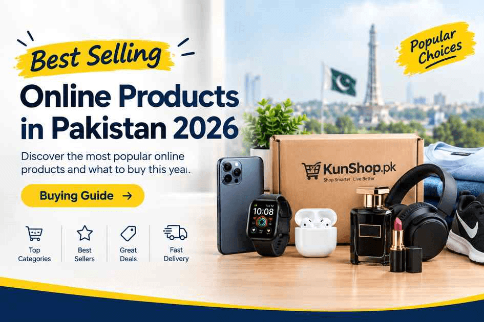 Best Selling Online Products in Pakistan 2026: Buying Guide